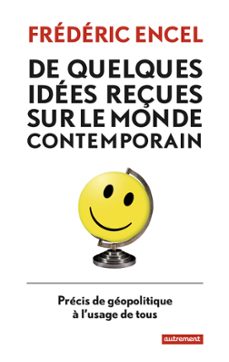 de quelques idees reçues sur le monde contemporain (ebook)-frederic encel-9782746736740