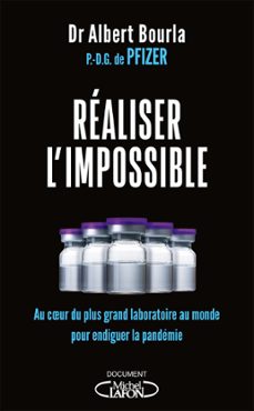 realiser l'impossible - au coeur du plus grand laboratoire au monde pour endiguer la pandemie (ebook)-albert bourla-9782749950440