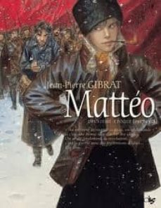 matteo: volume 2, deuxième epoque (1917-1918)-jean pierre gibrat-9782754801140