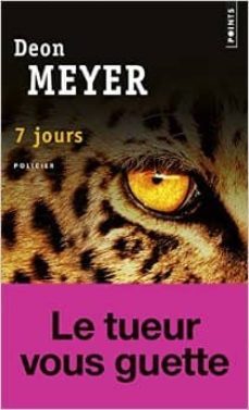 7 jours-deon meyer-9782757841440