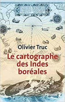le cartographe des indes boreales-9782757881040