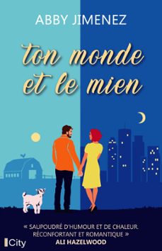 ton monde et le mien (ebook)-abby jimenez-9782824639840