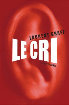 le cri (ebook)-laurent graff-9782842632540
