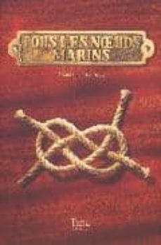 tous les noeuds marins (+ 20 fiches)-dominique le brun-9782845670440