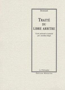 traite du libre arbitre (ebook)-jacques benigne bossuet-jacques benigne bossuet-9782845781740