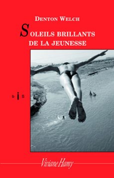 soleils brillants de la jeunesse (ne) (ebook)-denton welch-9782878587340