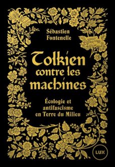 tolkien contre les machines (ebook)-sébastien fontenelle-9782898332340