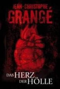 das herz der hölle-jean christophe grange-9783404162840