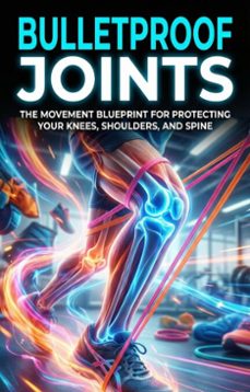 bulletproof joints (ebook)-richard hayes-9783565265640