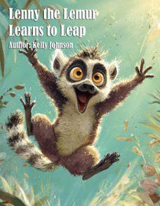 lenny the lemur learns to leap (ebook)-kelly johnson-kelly johnson-9783691110340