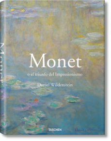 monet: o el triunfo del impresionismo-daniel wieldenstein-9783836523240