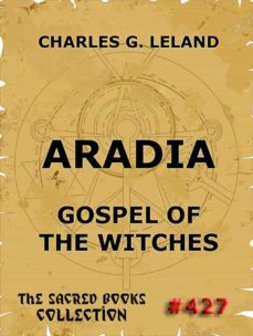aradia - gospel of the witches (ebook)-charles godfrey leland-9783849622640
