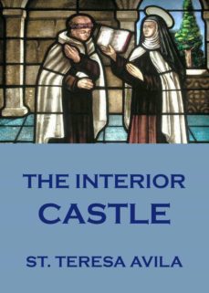 the interior castle (ebook)-st. teresa of avila-9783849645540