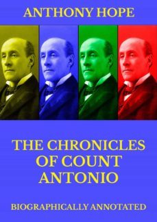 the chronicles of count antonio (ebook)-anthony hope-9783849647940