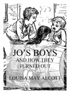 jo's boys and how they turned out (ebook)-louisa may alcott-9783849659240