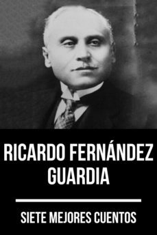 7 mejores cuentos de ricardo fernandez guardia (ebook)-ricardo fernandez guardia-august nemo-9783969177440