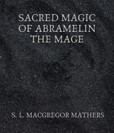 sacred magic of abramelin the mage (ebook)-s. l. macgregor mathers-9783969531440