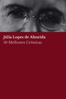 10 melhores cronicas - julia lopes de almeida (ebook)-júlia lopes de almeida-júlia lopes de almeida-9783988659040