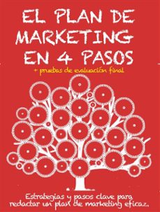 el plan de marketing en 4 pasos. estrategias y pasos clave para redactar un plan de marketing eficaz. (ebook)-9786050421040