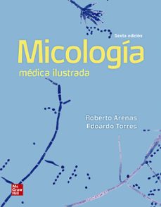 micología médica ilustrada-roberto arenas guzman-eduardo torres-9786071514240