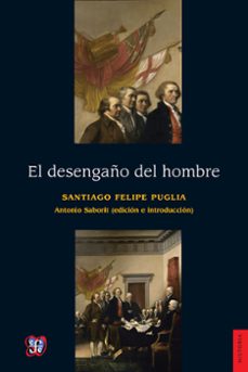 el desengaño del hombre (ebook)-santiago felipe puglia-9786071644640