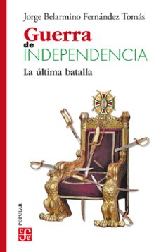 guerra de independencia (ebook)-jorge belarmino fernández tomás-9786071674340