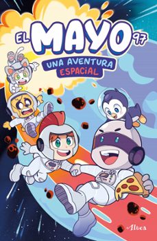elmayo97 - una aventura espacial (ebook)-9786073839440