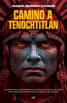 camino a tenochtitlan-9786073908740