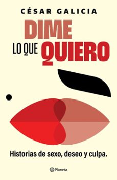 dime lo que quiero (ebook)-césar galicia-9786073917940