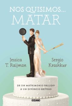 nos quisimos matar (ebook)-jessica t. raijman-sergio krashkur-9786075278940
