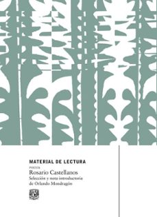 material de lectura. rosario castellanos. poesia. (ebook)-rosario castellanos-9786075876740