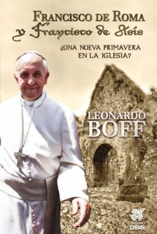 francisco de roma y francisco de asis (ebook)-leonardo boff-9786076122440