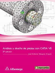 analisis y diseño de piezas de maquinas con catia v5 (ebook)-jose antonio vasquez-9786076220740