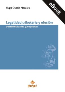 legalidad tributaria y elusion (ebook)-hugo osorio morales-9786123256340