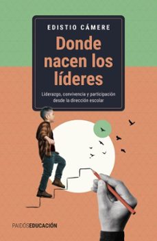 donde nacen los lideres (ebook)-edistio cámere-9786124404740