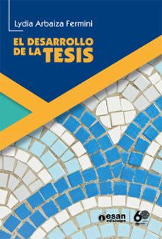 el desarrollo de la tesis (ebook)-lydia arbaiza-9786124437540