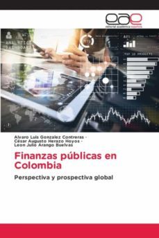FINANZAS PÚBLICAS EN COLOMBIA | ALVARO LUIS GONZALEZ CONTRERAS ...