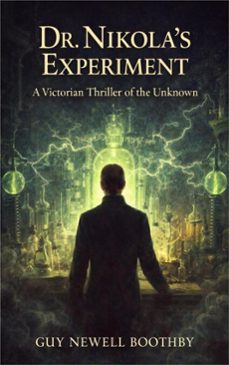 dr. nikola's experiment (ebook)-guy newell boothby-9786253874940