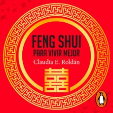 feng shui para vivir mejor (audiolibro)-claudia elena roldan-9786287649040