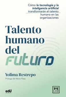 talento humano del futuro (ebook)-yolima restrepo-9786289662740