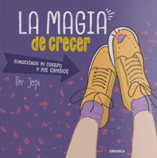 la magia de crecer-maria jose de martini-9786316544940