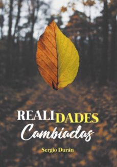 realidades cambiadas (ebook)-sergio durán-9786316547040