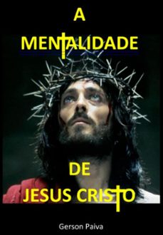 a mentalidade de jesus cristo (ebook)-gerson silva paiva-9786500714340