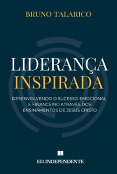 liderança inspirada (ebook)-talarico bruno-9786501221540