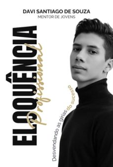 eloquencia profissional (ebook)-davi santiago de souza-9786501279640