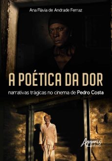 a poetica da dor (ebook)-ana flávia de andrade ferraz-9786525082240