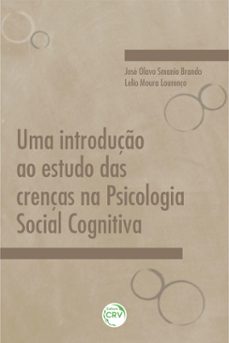 uma introduço ao estudo das crenças na psicologia social cognitiva (ebook)-9786525120140