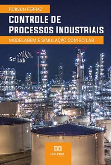 controle de processos industriais (ebook)-robson ferraz-9786525205540