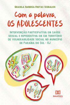 com a palavra, os adolescentes (ebook)-graziela barbosa freitas scoralick-donizete vago daher-irma da silva brito-9786525243740