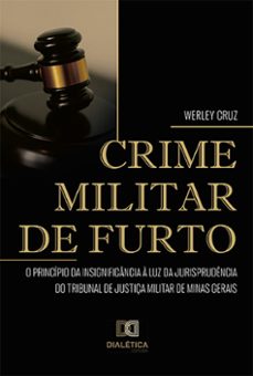crime militar de furto (ebook)-werley cruz-9786525267340